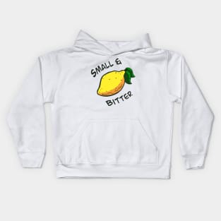 Small & Bitter Kids Hoodie